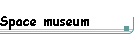 Space museum